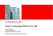 Oracle Technology Platform for GRC - :: DBguide.net :: 데이터 … ·  · 2008-10-27 Oracle Technology Platform for GRC Oracle Korea, Fusion Middleware