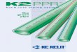 The green pipe - KE KELIT Innovative pipe systems water insulation 38–39 General installation guidelines 40–41 Product range; dimensions 42–53 Agencies; addresses 54–55 information