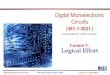 Digital Microelectronic Circuits - לימודי הנדסה, הפקולטה ... Microelectronic Circuits The VLSI Systems Center - BGU Lecture 7: Logical Effort 1 Digital Microelectronic