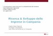 Ricerca & Sviluppo delle Imprese in Campania - enea.it · Giuseppe Cinquegrana Istat Ufficio territoriale per la Campania L'innovazione come leva per la competitività del sistema