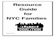 Resource Guide for NYC Families - New York State · Resource Guide for NYC Families ... Connect NYC: Men in Dialog/Hombres Dialogando 