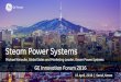 Steam Power Systems - GE리포트 코리아 - 상상을 현실로 만들다€¦ ·  · 2016-12-23Steam Power Systems 30% World’s steam turbine capacity 30% World’s boilers 50%