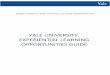 Final Experiential Learning Opportunities Guide · Yale University Human ... The experiential learning opportunities in this guide have been ... Write a newsletter working with contacts