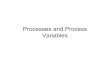 Processes and Process Variableshome.ku.edu.tr/~okeskin/ChBi201/chapter-3-chbi.pdf · VARIABLES •MassandVolume: • Density = mass / volume • Specific volume = volume occupied