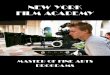 NEW YORK FILM ACADEMY - ieconline.de · About the New York Film Academy Who Goes to the Film Academy 2 4 6 12 14 ... TV Reality show, an infomercial, ... I have written a script that