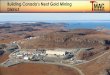 Building Canada’s Next Gold Minings1.q4cdn.com/893791552/files/doc_presentations/2017/12/2018-02-22... · “would”, “will”, “intend”, “plan”, “expect”, “budget