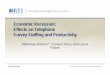 Economic Recession: Effects on Telephone Survey … RTI International is a trade name of Research Triangle Institute Economic Recession: Effects on Telephone Survey Staffing and Productivity