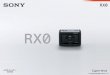 RXシリーズの高画質技術をコンパクトボディに凝 … 5 RXシリーズの高画質技術をコンパクトボディに凝縮 表現の幅をさらに広げる さまざまな撮影機能