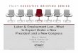 Labor & Employment Law…What to Expect Under a New ... · employer’s action “reasonably chill” the likelihood of an employee filing a ... workers’ representative. ... Re-Empowerment