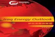 Iraq Energy Outlook - iea.org · 石油工业创始人之一、Petrolog 咨询公司董事总经理塔里格·莎菲克（Tariq Shafiq ... Falah Alamri 伊拉克国家石油销售组织