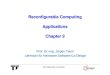 Reconfigurable Computing Applications Chapter 9 - … Computing Applications Chapter 9 ... The result of the comparison ... Parallel bit-serial input j-shift