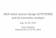 JAEA latest reactor design (GTHTR300) and its economic ... · JAEA latest reactor design (GTHTR300) and its economic analysis ... line production and standardization of component