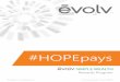 #HOPEpays - EvolvHealth – Change Your Life, Change … bonuses for reaching ranks of Ruby and above - all this on top of your regular retail and earned bonuses. Start by enrolling