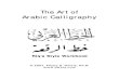 The Art of Arabic Calligraphy - Fakirane.org · 2 Diagonal Stroke Three Dots Two Dots One Dot - The alif with a height of 3 dots and a width of 2/3 of the width of the pen. - The