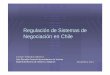 Regulación de Sistemas de Negociación en Chile · Regulación aplicable a los Sistemas de Negociación? ... Instrumento Número de Negocios BCS % 7 ... En la rueda ísica los precios
