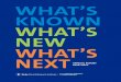 WHAT’S KNOWN WHAT’S NEW WHAT’S NEXT - DCRI · WHAT’S KNOWN WHAT’S NEW WHAT’S NEXT ANNUAL REPORT ... fewer adults would be taking the drug than if they ... pros and cons