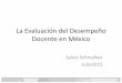 La Evaluación del Desempeño Docente en México aspectos, métodos e instrumentos ... Examen de conocimientos y competencias didácticas ... por medio de casos