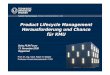 Product Lifecycle Management Herausforderung und AG (Kraftwerksbau) ARTEC GmbH (Wehrtechnik) PLM Link Teamcenter enterprise mySAPmySAP----PLMPLM Windchill PDMLink Seite -9-KMU HAUNI