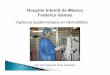 Vigilancia Epidemiológica en Hemodiálisis - Hospital Infantil de …himfg.com.mx/descargas/documentos/epidemiologia/vig… ·  · 2015-03-06bitácoras de operación y mantenimiento