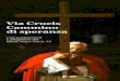 Via Crucis Cammino di speranza - Suore di Maria Bambina ·  · 2017-12-08Dio che ha portato il Figlio sulla ... La Via Crucis è un “camminare” e sosta-re: per contemplare, pregare,