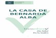LA CASA DE BERNARDA ALBA - castesek2.wikispaces.comcastesek2.wikispaces.com/file/view/La+casa+de+BA.pdf · ... Vida de García Lorca en la residencia de ... García Lorca y Salvador