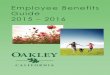 Employee Benefits Guide 2015 – 2016 - City of Oakley - Benefits Guide 2015 – 2016 POLITE means we are customer‐friendly, courteous and tactful. We have a “CAN DO” attitude