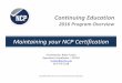 Maintaining your NCP Certification - ECCHO · NCP®, the NCP® Logo, and the NCPC Program are trademarks or registered trademarks ... NCP Continuing Education Program 26 Log into