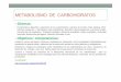 METABOLISMO DE CARBOHIDRATOS - eliasnutri | … DE CARBOHIDRATOS • Síntesis: • Comprende la digestión y absorción de los carbohidratos. Impacto de la Fibra Total, dietaría,