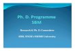 Research Ph. D. Committee SBM, SVKM’s NMIMS …sbm.nmims.edu/docs/sbm-phd.pdfSBM, SVKM’s NMIMS University. ... Business Environment and Strategy Marketing ... Research Paper II