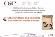 OIE Global Conference on Rabies Control: Towards ... OIE Standards... · • OIE standards for rabies control and prevention ... th Strategic Plan 2011-2015, emphasis on One Health