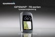 GPSMAP 78-serien - static.garmin.comstatic.garmin.com/pumac/GPSMAP78_DAlynstartvejledning.pdf · Waypoints er positioner, som du ... en sporlog (sti). Navne og symboler for ... registreret