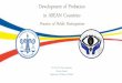 Development of Probation in ASEAN Countries - 法務省 · Outline -ASEAN and ASEAN framework on Probation - Roadmap - Activities - Public participation in Probation -The Philippines