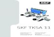 SKF TKSA 11 · Keep your hair , clothing, and ... misalignment causes the two sensors to measure the difference in their position relative ... 8 SKF TKSA 11 1.3 Measurement method