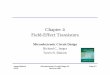 Chapter 4 Field-Effect Transistors - Purdue Engineeringee255d3/files/MCD4thEdChap04... · Chapter 4 Field-Effect Transistors Jaeger/Blalock 5/5/11 Microelectronic Circuit Design,