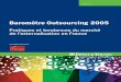 Baromètre Outsourcing 2005 - solex-usa.com · 96% des dirigeants interrogés déclarent savoir ce qu'est l'externalisation, Outsourcing ou gestion déléguée, un taux en croissance