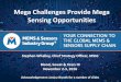 Mega Challenges Provide Mega Sensing … BloodSweat...Mega Challenges Provide Mega Sensing Opportunities. ... monetization is derived from an alternative business model, ... entire