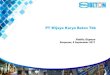 PT Wijaya Karya Beton Tbkinvestor.wikabeton.co.id/newsroom/602237-PublicExposeBali,Denpasar... · • Dibangun dengan produk utama Tiang Pancang Spun Pile & U Girder untuk menghubungkan