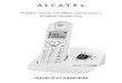 GUIDE D'UTILISATEUR - Accueil | Alcatel-Phones : Votre téléphone Alcatel F380 Voice est un appareil agréé à la norme DECT *, destiné à émettre et recevoir des communications