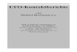 1 UFO-Kontaktberichte - VieleWelten.at kontaktberichte neu.pdf · 3 UFO Kontakt-Berichte - Kurz-Auszüge 1946-1965, USA/Kalifornien, Georg Adamski, Hilfe für die Menschheit 1946,