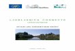 L J U B L J A N I C A C O N N E C T S - ksh.fgg.uni-lj.siksh.fgg.uni-lj.si/ljubljanicaconnects/Data/Annex_21.pdf · Akronim: Ljubljanica povezuje ... V okviru A3 akcije projekta Ljubljanica