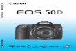 EOS 50D 使用説明書 - キヤノン：キヤノンホームページcweb.canon.jp/manual/eosd/pdf/eos50d-im2-ja.pdf2 キヤノン製品のお買い上げありがとうございます。EOS