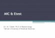 MIC & Etest - انجمن علمی دکترای علوم آزمایشگاهی ...€¦ ·  · 2017-07-12Template for application of MIC antibiogram 15 cm 8 cm . INTERPRETATION OF