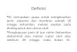 Definisi - Nur Auliyah Firdaus, S.ST | Dosen Kebidanan …€¦ · PPT file · Web view · 2013-05-22Komplikasi karena tindakan anestesi dan bedah . ... Fetal distress, anak expenssive