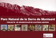 Parc Natural de la Serra de Montsant - xct.cat anual/2-Custodia_agraria... · permacultura i regeneraciÓ paisatge. porcicultura ecolÒgica i recuperaciÓ de sembres. vinya ecolÒgica