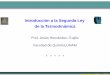 Introducción a la Segunda Ley de la Termodinámicadepa.fquim.unam.mx/jesusht/segundaley.pdfde de calor en trabajo y en la conversión de trabajo en calor Segunda Ley/JHT– p. 11/29