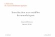 Introduction aux modles conomtriques  de la prsentation 1. Concepts 2. Modles conomtriques 3. Exemples de modles U. Paris Ouest L. Ferrara, 2015-16