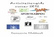 Activiteitengids zomer 2012 - glabbeek.be · Sander Van der Maas 7‐9 Animator‐stage Seppe Van Bever 10‐12 Animator Tim Fagniart 10‐12 Animator Tine Decroos 5‐6 Animator