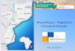 Moçambique Negócios e Internacionalização Moçambique: Negócios e Internacionalização –O Caso Mota-Engil €14 mil milhões de investimento global; Cerca de €850 milhões