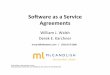 SowareasaService Agreements - … SaaS"Agreement" ... • Sample!Provisions!–Scheduled!Maintenance!! “Scheduled!Service!DownFme”!is!any!interrupFon!