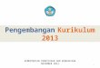 nhidayat62.files.wordpress.com€¦ · PPT file · Web view · 2012-11-26PerkembanganKurikulum di Indonesia. 1947. Rencana. Pelajaran → Dirinci. dalam. Rencana. Pelajaran. Terurai